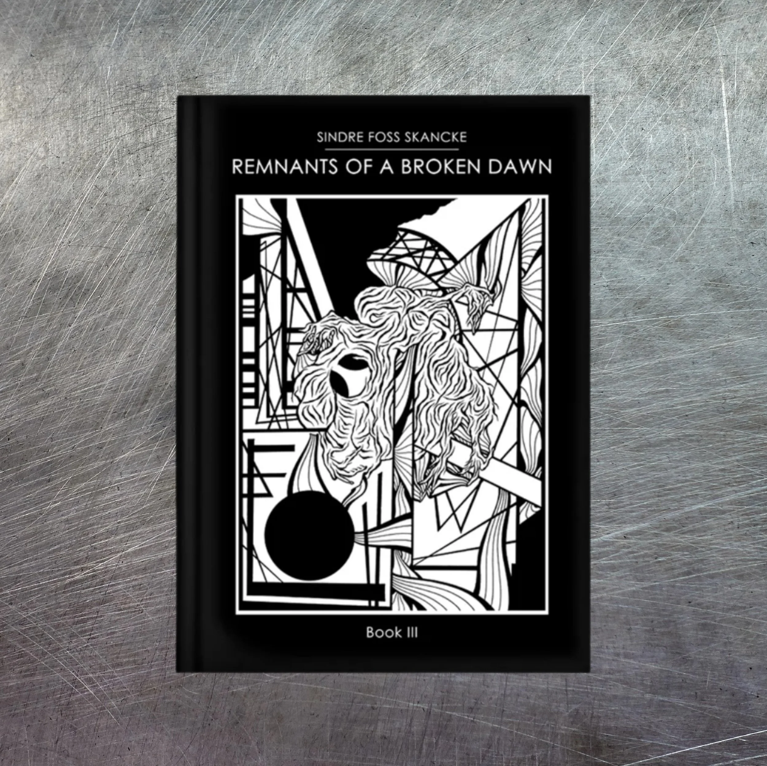 REMNANTS OF A BROKEN DAWN - BOOK III