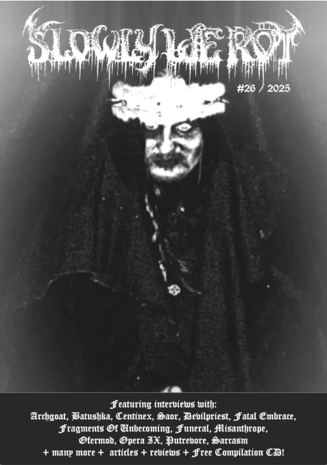 SLOWLY WE ROT Issue #26