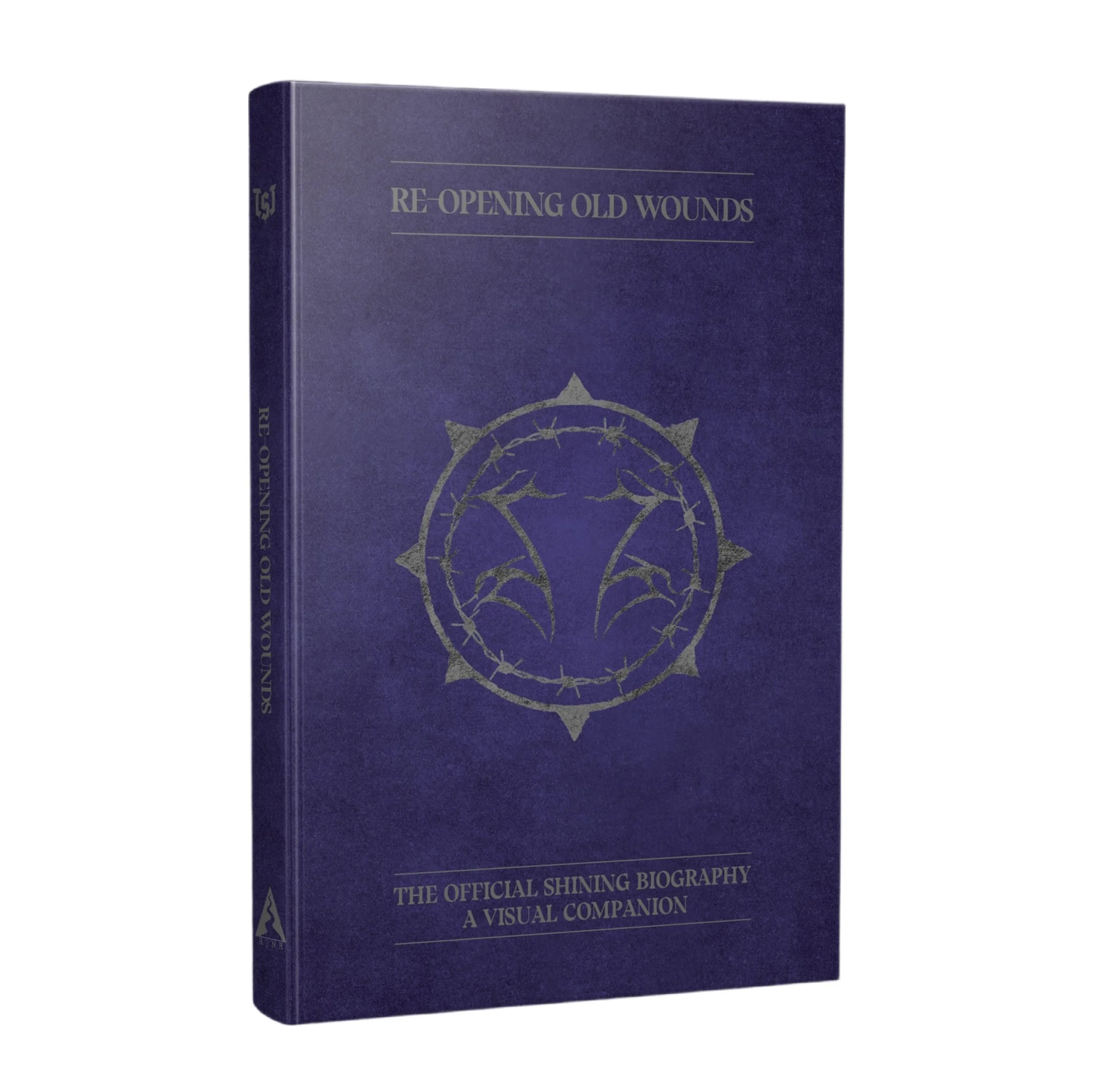 RE-OPENING OLD WOUNDS - A Visual Companion HARDCOVER BOOK