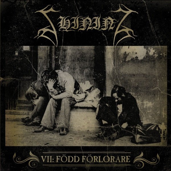 SHINING "VII / Född Förlorare" CD (Icarus Music)