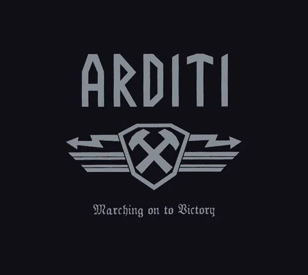 ARDITI “Marching On To Victory” DIGIPAK