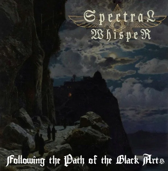 Spectral Whisper – Following The Path Of The Black Arts CD.jpg