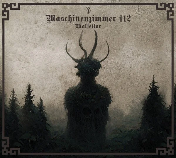 Maschinenzimmer 412 – Malfeitor DIGIPAK.jpg