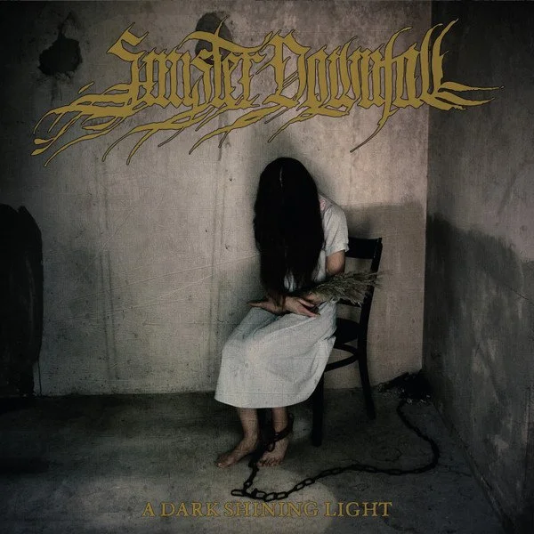 SINISTER DOWNFALL “A Dark Shining Light” DIGIPAK (Japanese Edition)