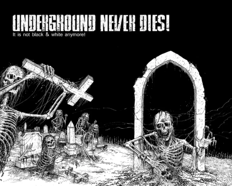 UNDERGROUND NEVER DIES BOOK