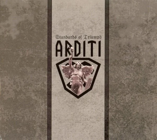 ARDITI “Standards Of Triumph” DIGIPAK