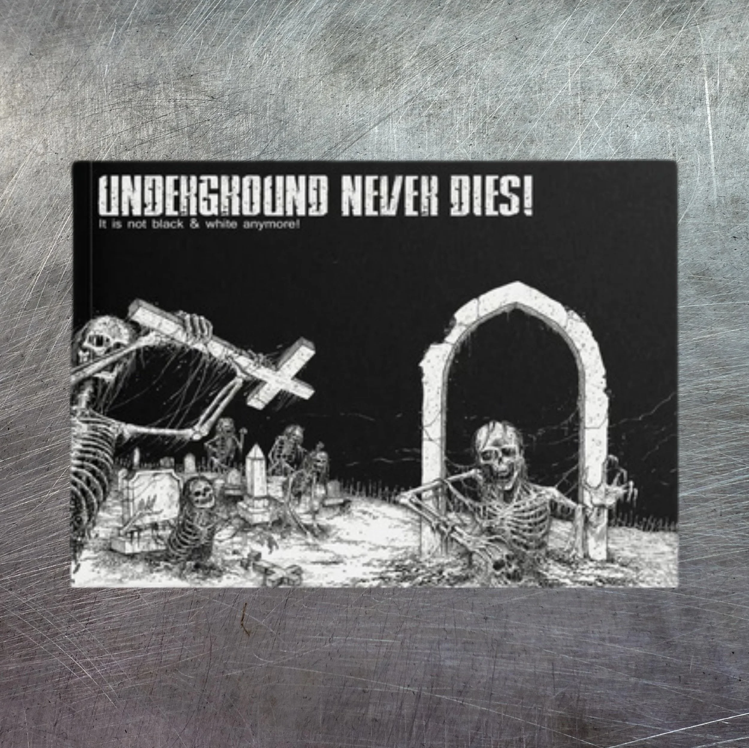 UNDERGROUND NEVER DIES BOOK