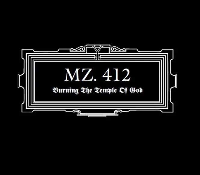 MZ. 412 ”Burning The Temple Of God” DIGIPAK