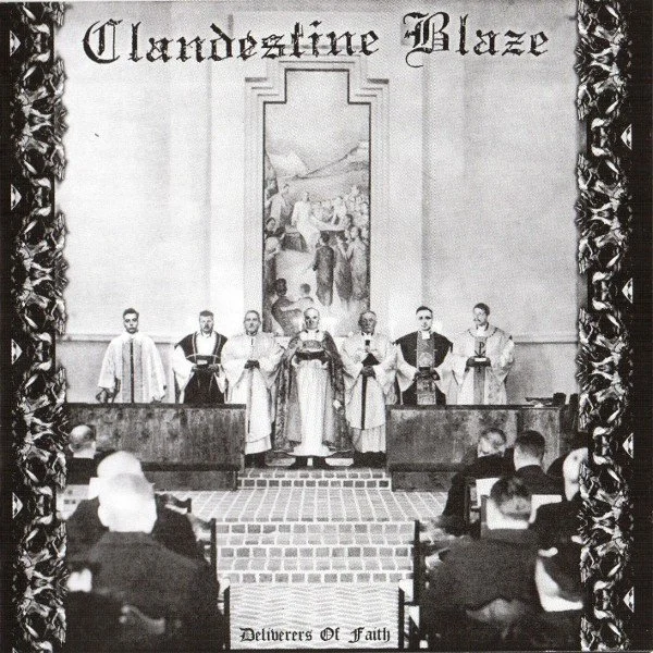 Clandestine Blaze – Deliverers Of Faith.jpg