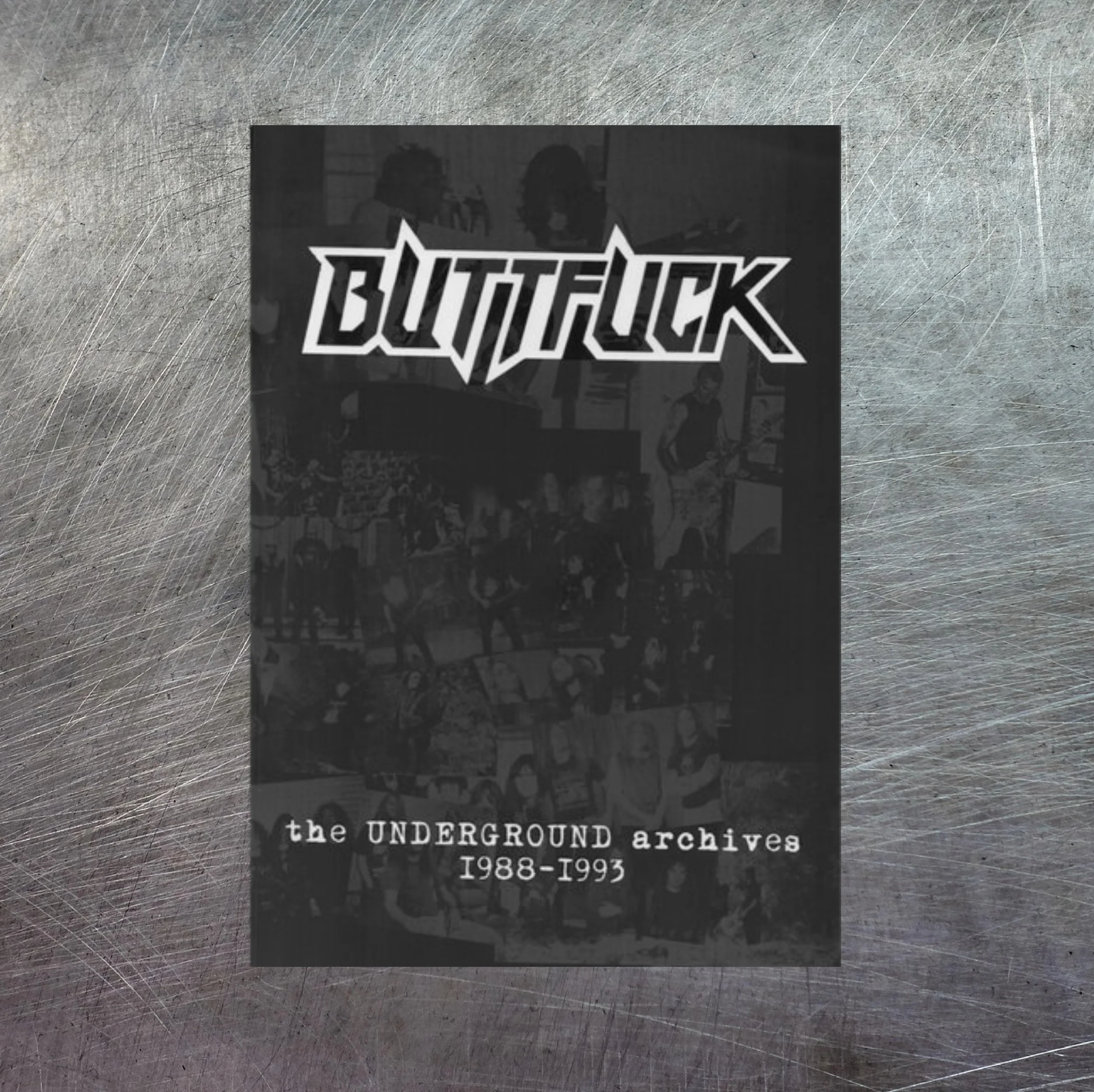 BUTTFUCK - The Underground Archives 1988 - 1993 BOOK