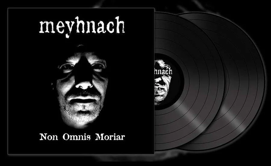 MEYHNACH "Non Omnis Moriar" DLP