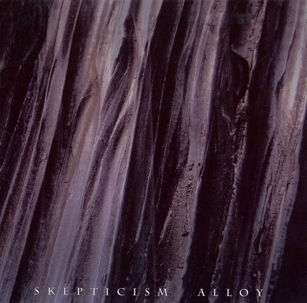 SKEPTICISM "Alloy" CD