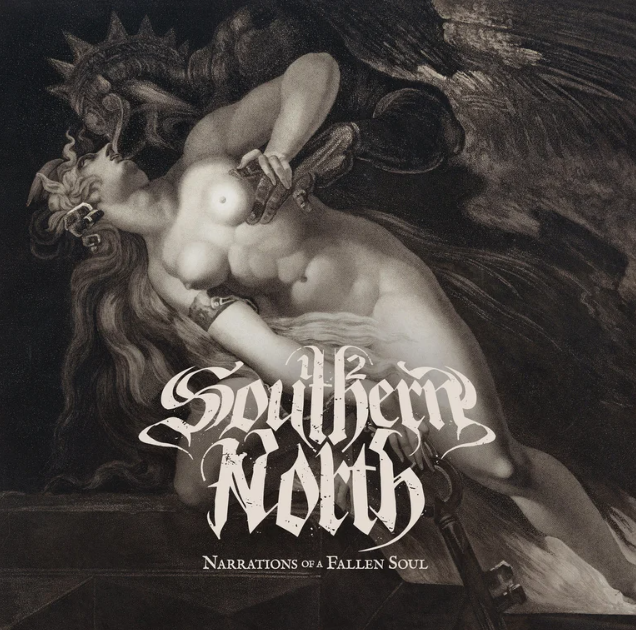 ½ SOUTHERN NORTH "Narrations Of A Fallen Soul" DIGIPAK