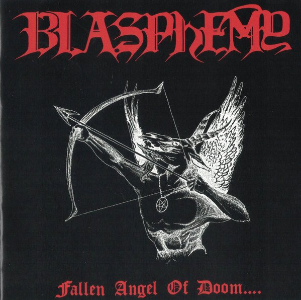 BLASPHEMY "Fallen Angel Of Doom...." CD