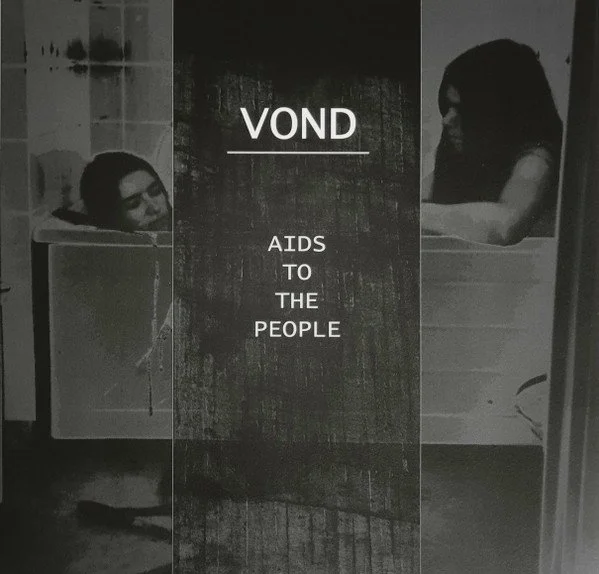 VOND “Aids To The People” LP