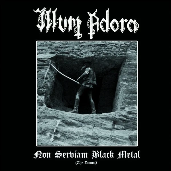ILLUM ADORA "Non Serviam Black Metal (The Demos)" CD
