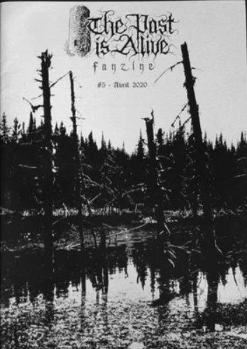 THE PAST IS ALIVE FANZINE Issue #5 (French)