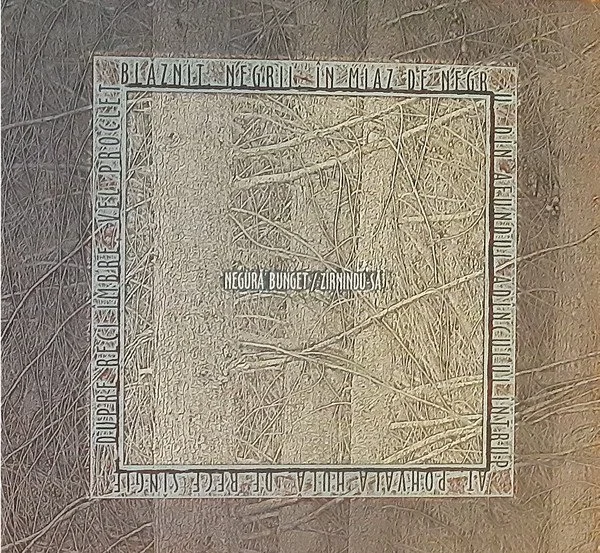NEGURA BUNGET "Zîrnindu-să" DCD