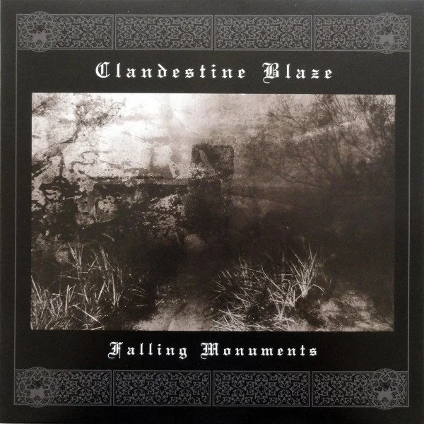 Clandestine Blaze – Falling Monuments.jpg