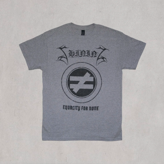 SHINING "Equality For None T-SHIRT (Graphite)
