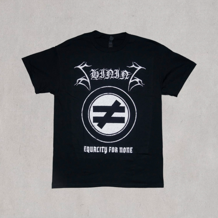 SHINING "Equality For None" T-SHIRT