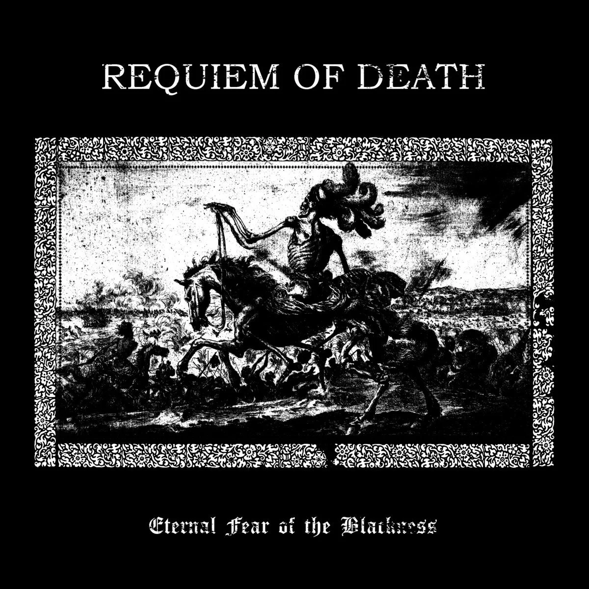 REQUIEM OF DEATH "Eternal Fear Of The Blackness" CD