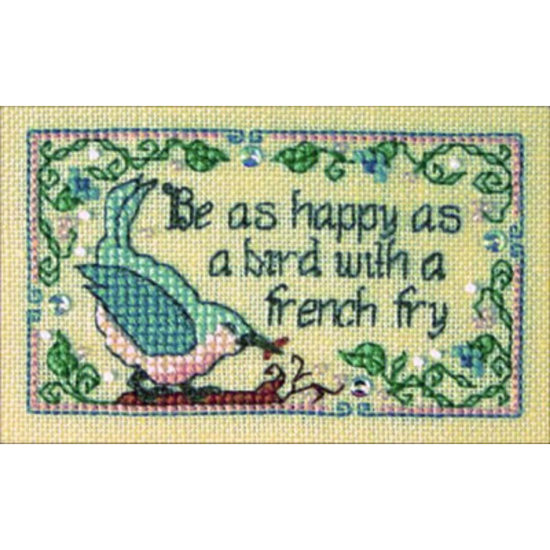 Be As Happy As A Bird With A French Fry