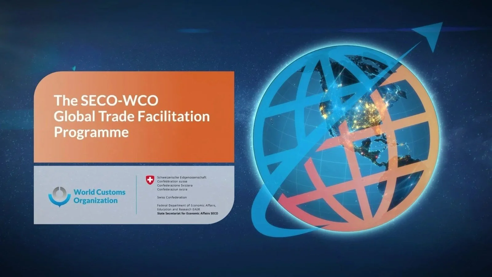 Title card for the SECO-WCO Global Trade Facilitation Programme