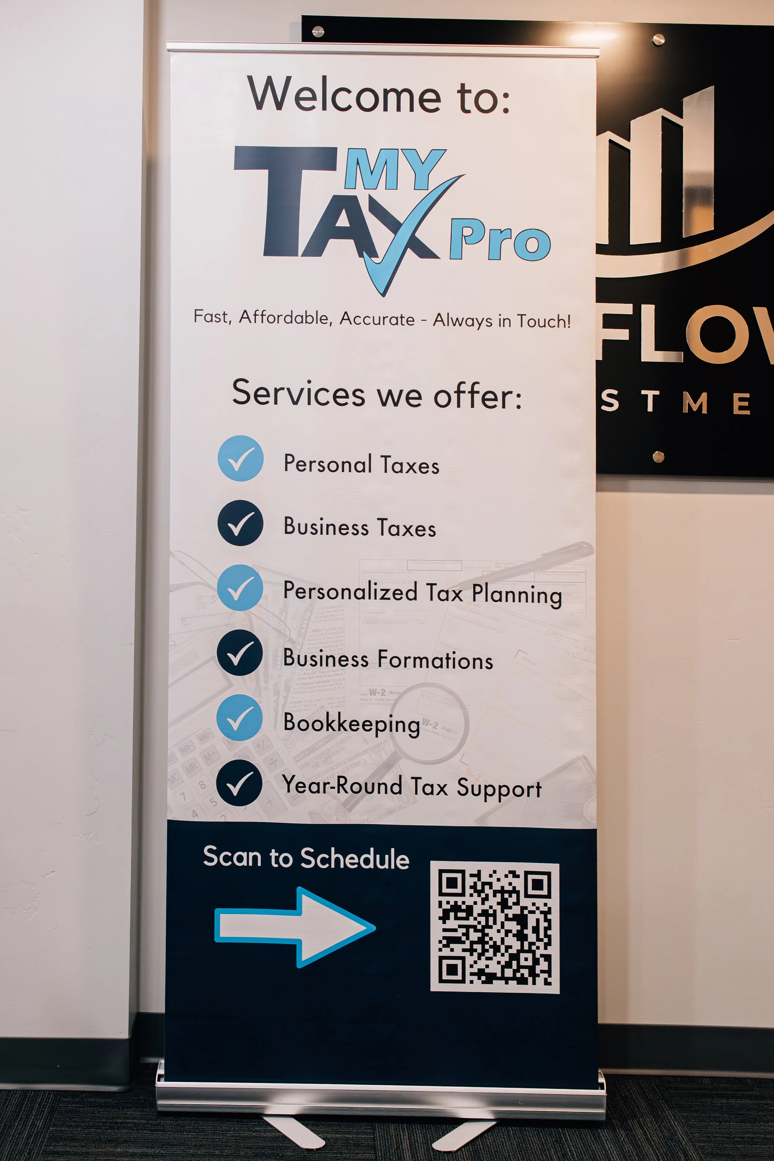 Welcome to My Tax Pro sign. We offer personal taxes, business taxes, personalized tax planning, business formations, bookkeeping, year-round tax support