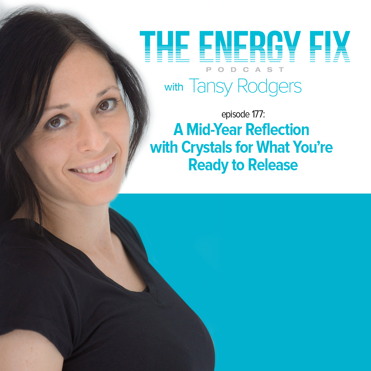 Ep. #177: A Mid-Year Reflection with Crystals for What You’re Ready to Release