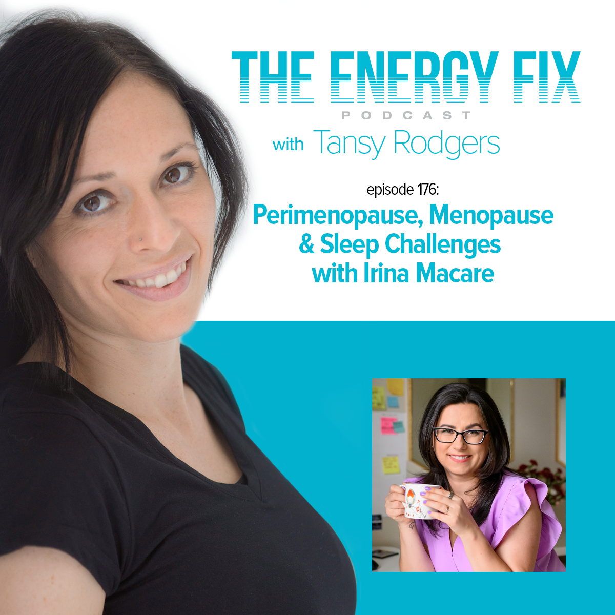 Ep. #176: Perimenopause, Menopause &amp; Sleep Challenges with Irina Macare