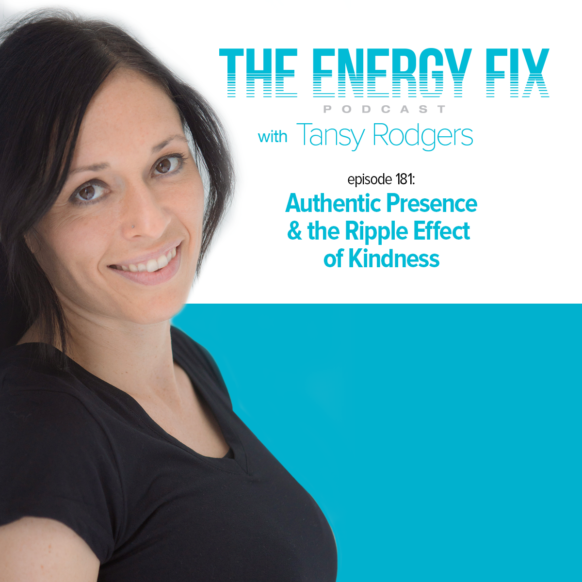Ep. #181: Authentic Presence &amp; the Ripple Effect of Kindness