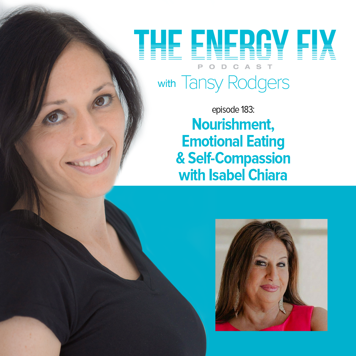 Ep. #183: Nourishment, Emotional Eating &amp; Self-Compassion with Isabel Chiara