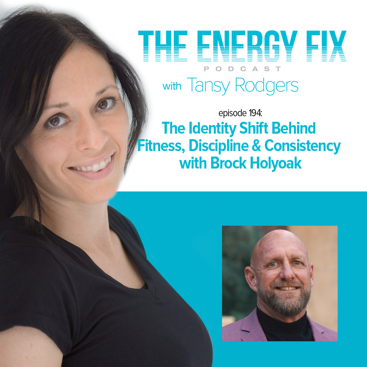 Ep. #194: The Identity Shift Behind Fitness, Discipline &amp; Consistency with Brock Holyoak