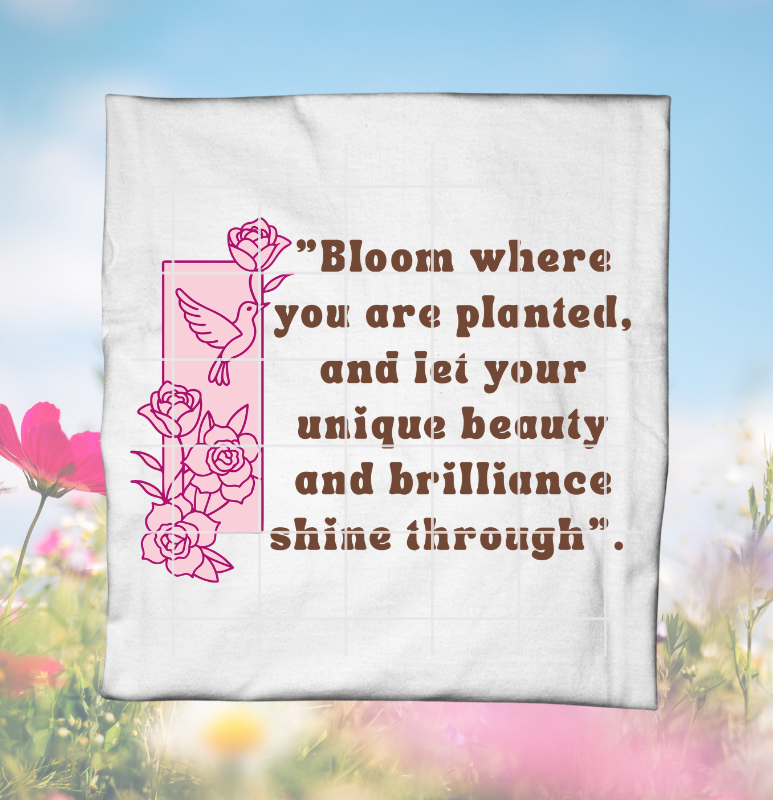 Bloom Where You Are Planted Tee