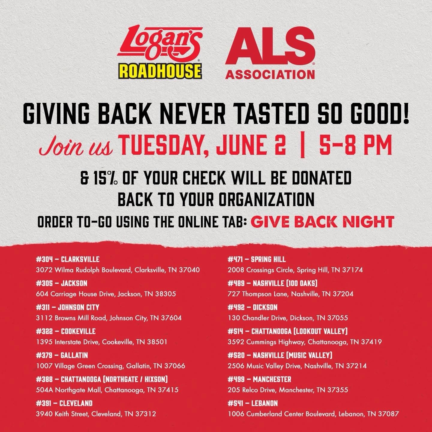 Don't forget! This Tuesday, June 2 from 5&ndash;8 PM, every Tennessee Logan&rsquo;s Roadhouse location is donating 15% of your check to support ALS programs and services.

Whether you&rsquo;re dining in, grabbing takeout, or meeting friends for dinne