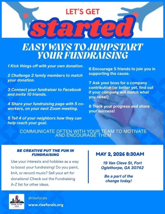 Flyer with tips for jumpstarting fundraising, including challenging family, inviting friends, connecting Facebook, sharing page, telling neighbors, encouraging friends, asking boss for contribution, and tracking progress. Event on May 2, 2026, at 8:30 AM in Fort Oglethorpe, Georgia, with a call to be part of change.