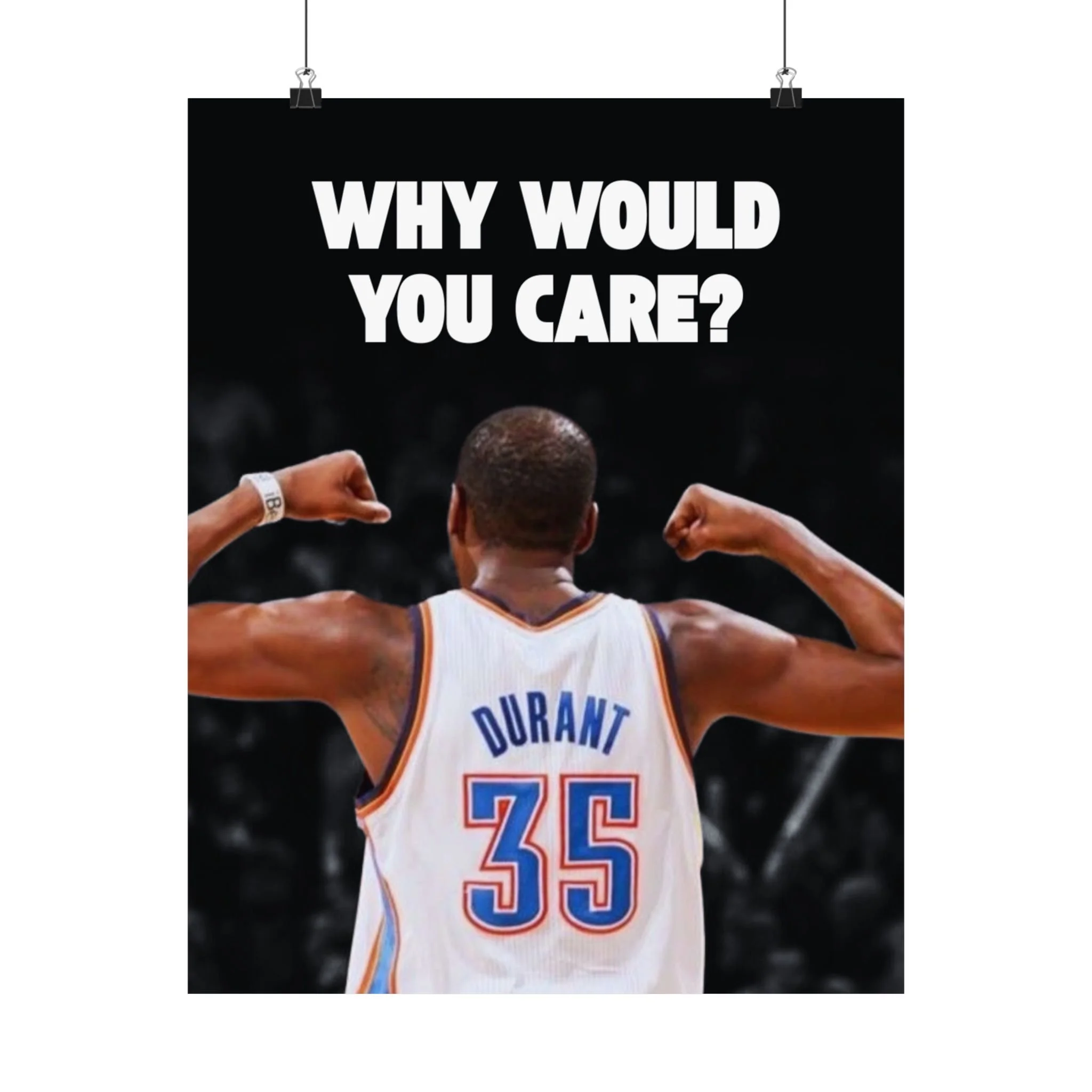 "Why Would You Care?" | Matte Vertical Poster