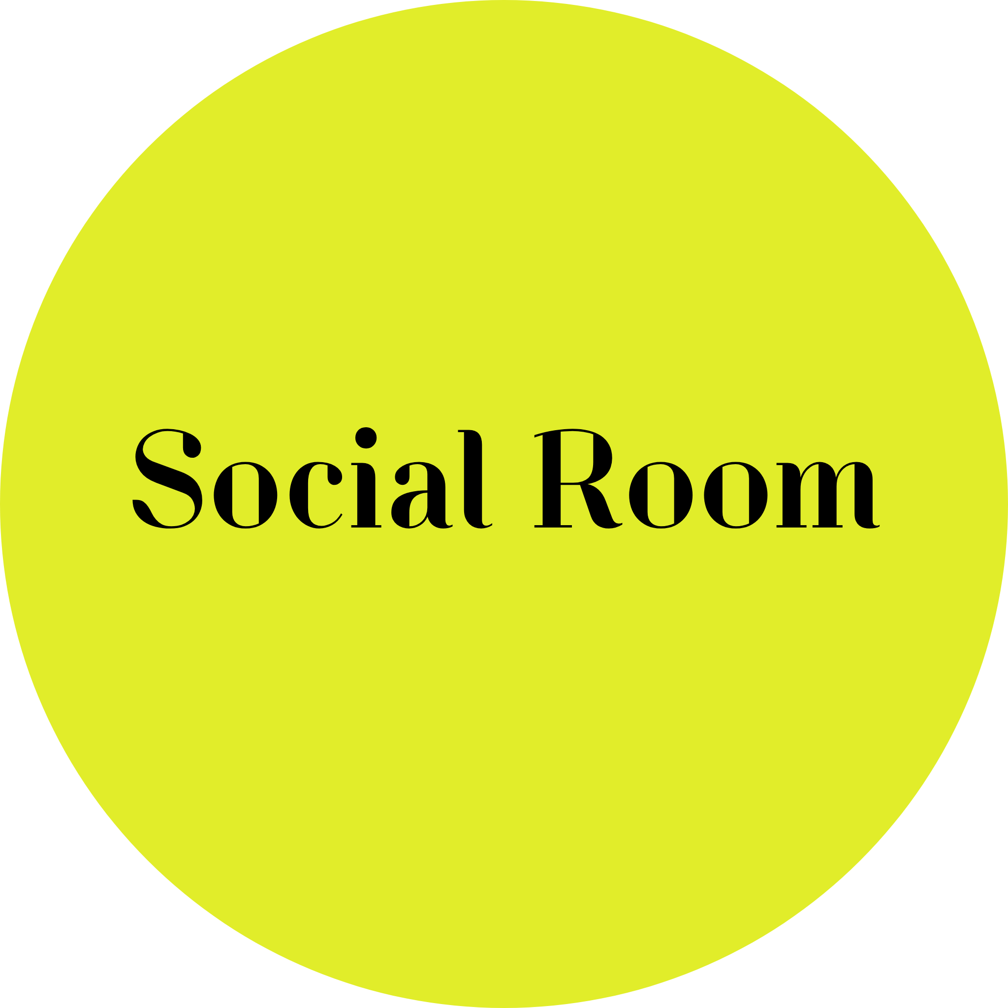 A yellow circle sign with black text that reads "Social Room."