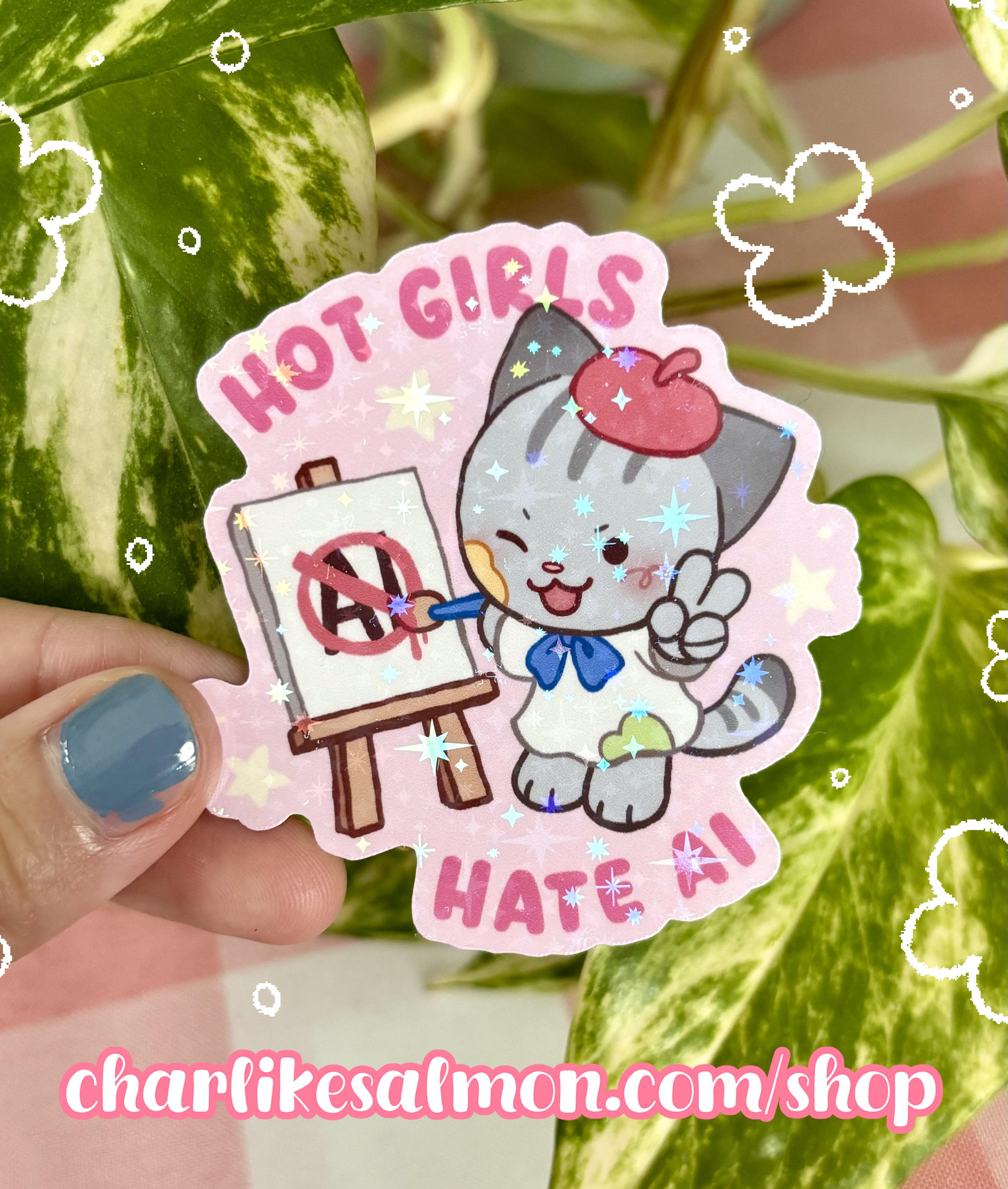 'Hot Girls Hate AI' Sticker