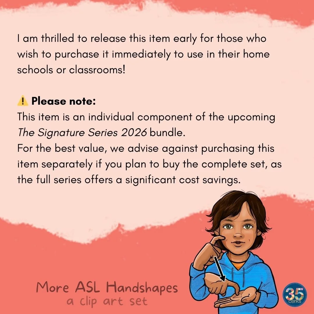 Disclaimer about the product. It will also be included in The Signature Series 2026, which is a huge bundle of ASL clip art, available early next year (2026).