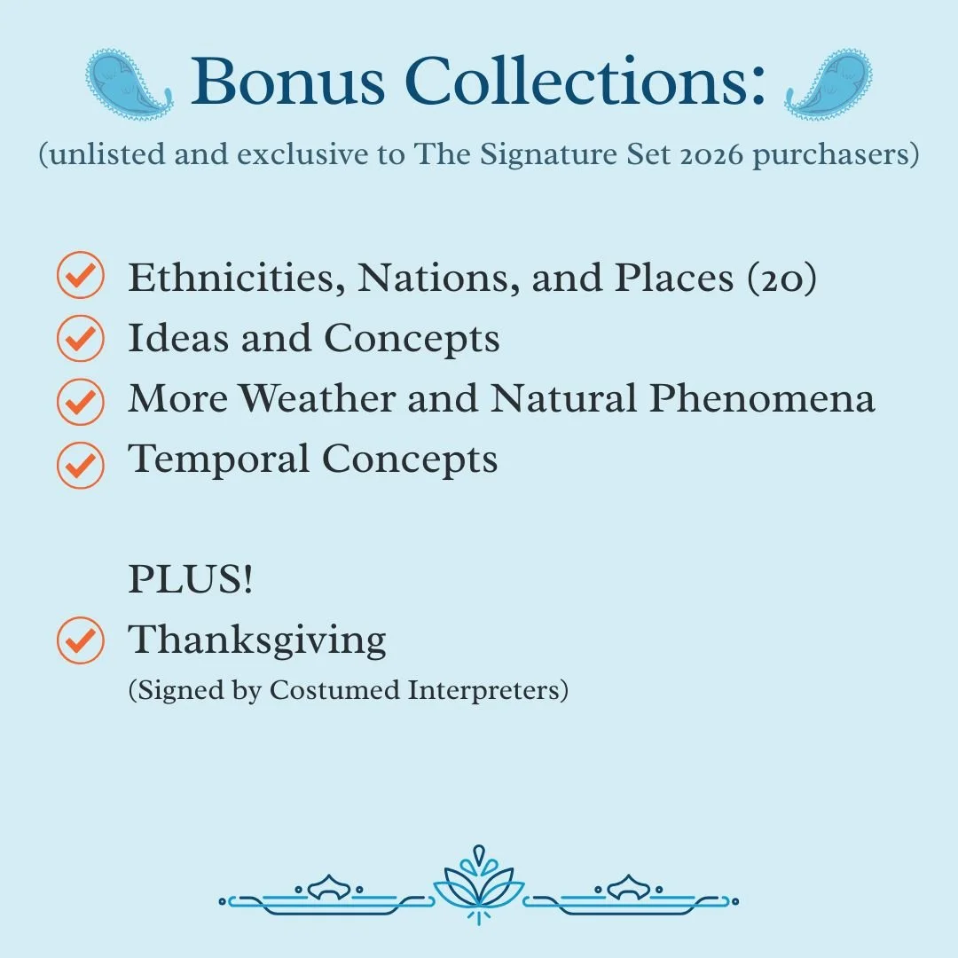 Bonus content that's not available to the public. There are some hidden ASL clip art sets included, and they're only for The Signature Series 2026 purchasers. (Copy)