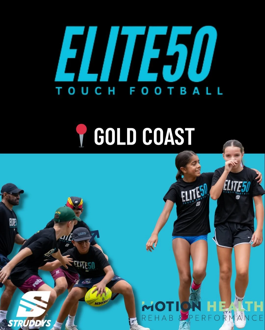 ELITE50 X GOLD COAST 🌴

📅 Saturday May 16
📍 Gold Coast Touch Association

🏉 Girls (12&ndash;15 yrs): 12:30PM
🏉 Boys (12&ndash;15 yrs): 2:30PM

Learn the core fundamentals of touch from elite-level coaches and build the skills that separate you t