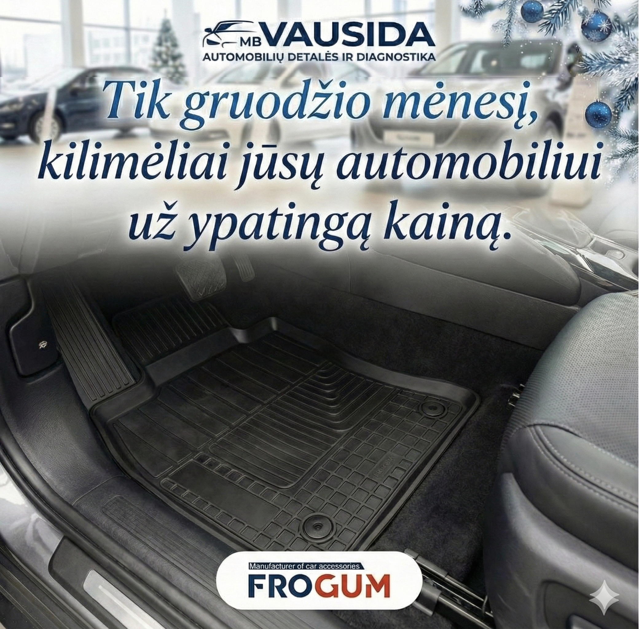 Advertising image showing the interior of a car with a rubber floor mat, decorated for Christmas with a Christmas tree and ornaments visible outside the window. Text in Lithuanian promoting discounted prices for automotive accessories during December. The logo of a company called "FRO GUM" is at the bottom.