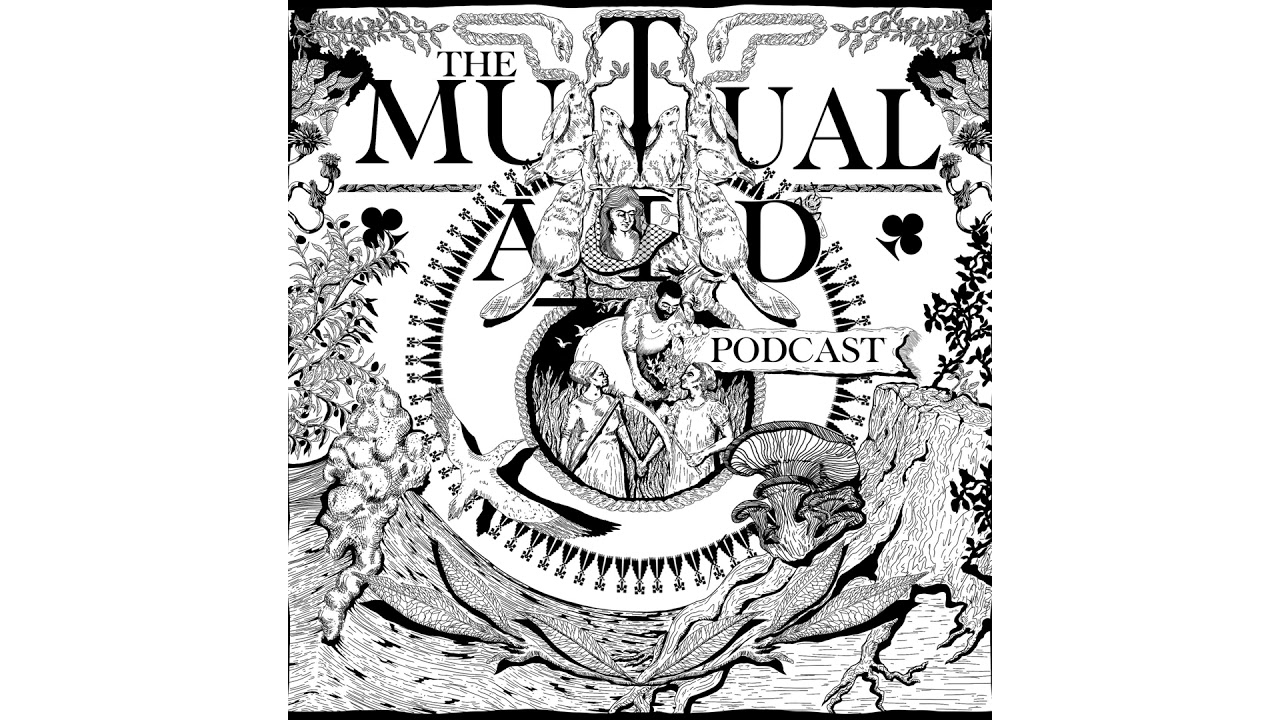 Illustration for the podcast titled "The Mutual Aid Podcast" by israa’ and Ayman, featuring trees, rabbits, people, a mushroom, and other natural elements in a detailed black and white sketch.