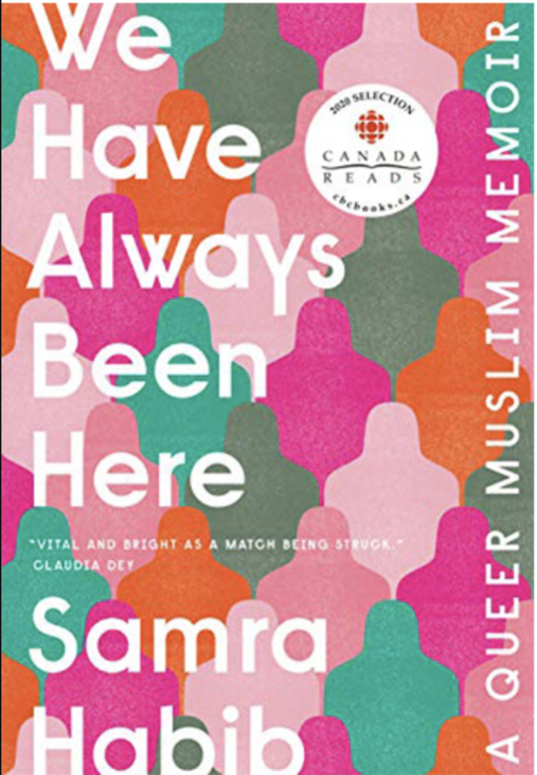 We Have Always Been Here by Samra Habib