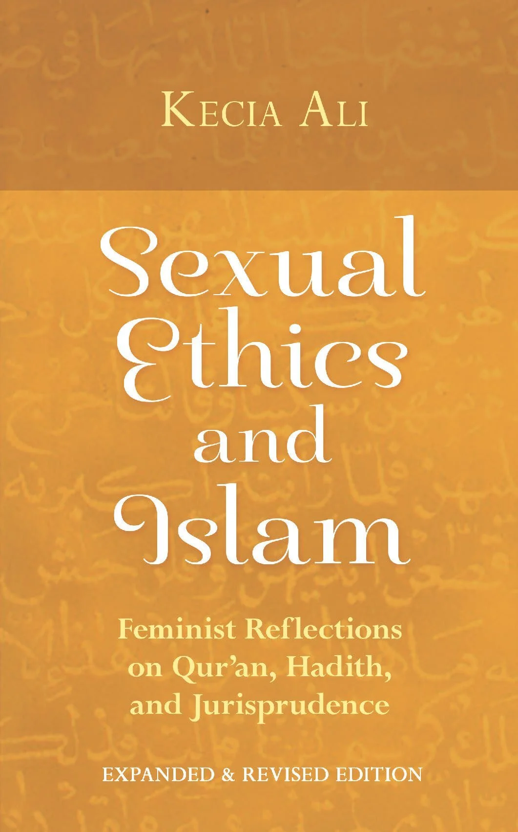 Sexual Ethics and Islam by Kecia Ali