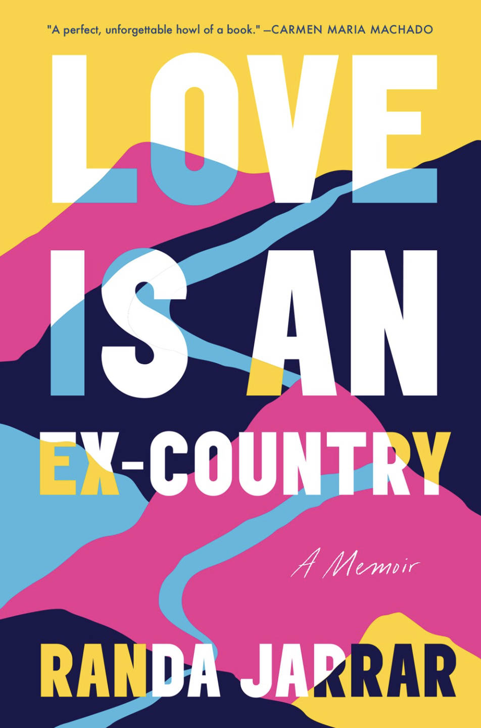 Love is an Ex-Country by Randa Jarrar