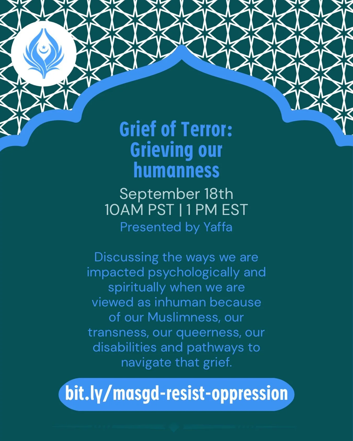 Join us this Friday for our third Jummah in the Resisting the Playbook of Oppression September Jummah series; Grief of Terror: Grieving our Humanness 

Discussing the ways we are impacted psychologically and spiritually when we are viewed as inhuman 