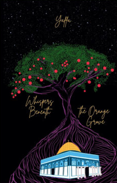 Whispers Beneath the Orange Grove by Mx. Yaffa AS